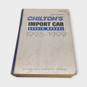 CHILTON'S Shop Edition Import Car Repair Manual 1995-1999
